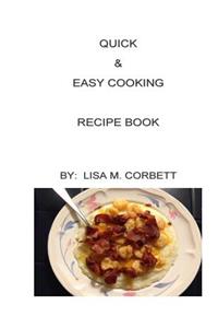 Quick & Easy Cooking Recipe Book