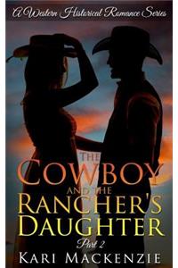 Cowboy and the Rancher's Daughter Book 2