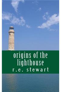 Origins of the Lighthouse