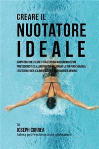 Creare Il Nuotatore Ideale
