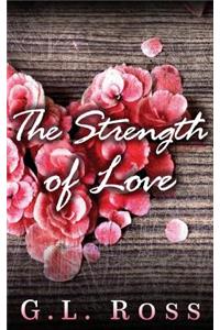 Strength of Love