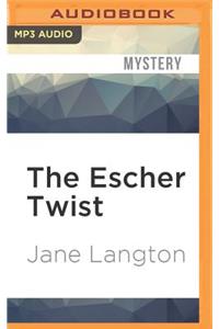 The Escher Twist