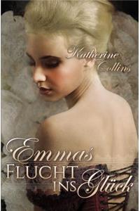 Emmas Flucht ins Glueck