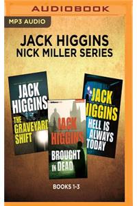 Jack Higgins: Nick Miller Series, Books 1-3