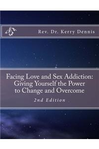 Facing Love and Sex Addiction