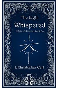 Light Whispered