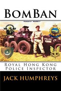 BomBan: Royal Hong Kong Police Inspector