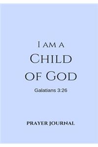 I Am a Child of God Prayer Journal