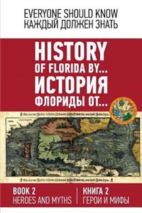 History of Florida by... Book 2. (English-Russian).