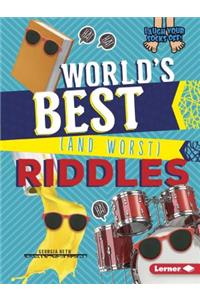 World's Best (and Worst) Riddles