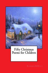 Fifty Christmas Poems for Children