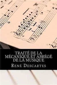 Traité de la mécanique et Abrégé de la musique