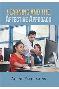Learning and the Affective Approach