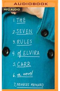 Seven Imperfect Rules of Elvira Carr