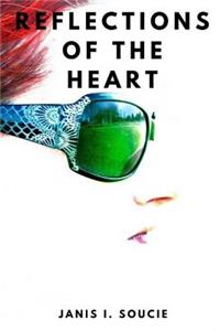 Reflections of the Heart: A Memoir