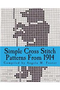 Simple Cross Stitch Patterns From 1914