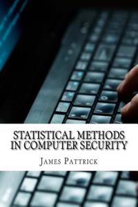 Statistical Methods in Computer Security