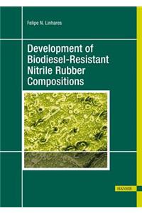 Development of Biodiesel-Resistant Nitrile Rubber Compositions