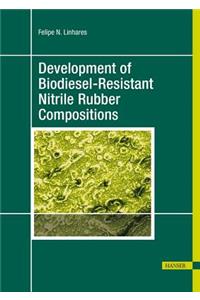 Development of Biodiesel-Resistant Nitrile Rubber Compositions