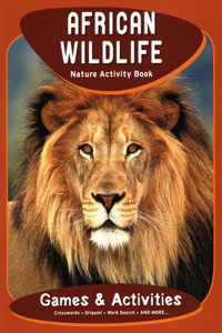 African Wildlife Nature Activity Book