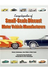 Encyclopedia of Small-Scale Diecast Motor Vehicle Manufacturers