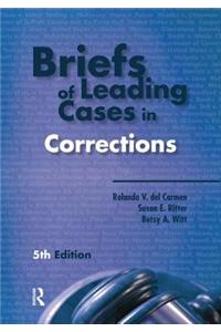 Briefs of Leading Cases in Corrections