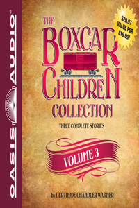 Boxcar Children Collection, Volume 3