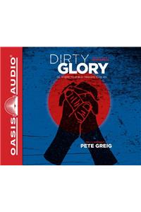 Dirty Glory (Library Edition)