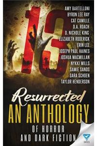 13 Resurrected