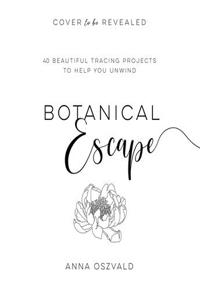Botanical Escape