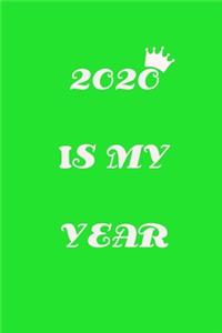 2020 Is My Year
