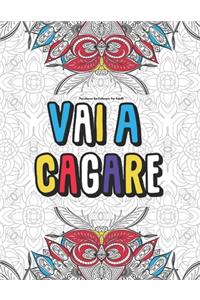 Parolacce Da Colorare Per Adulti Vai A Cagare