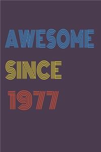 Awesome Since 1977