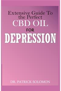 Extensive guide to the perfect CBD oil for Depression