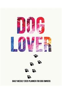 Dog Lover 2020 Daily Weekly Planner