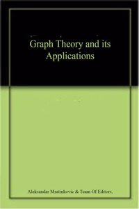 Graph Theory and its Applications