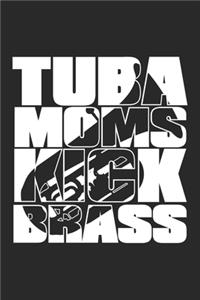 Tuba Moms Kick Brass