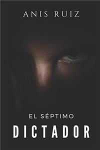 Séptimo Dictador