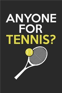 Anyone for tennis