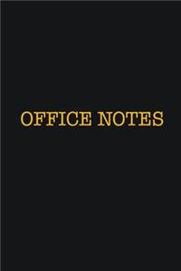 Office Notes