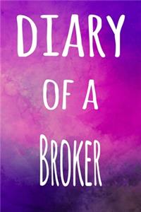 Diary of a Broker