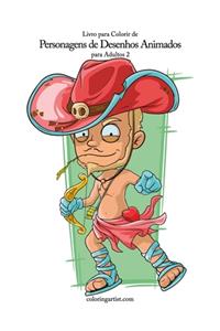 Livro para Colorir de Personagens de Desenhos Animados para Adultos 2
