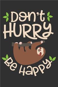 Don't Hurry Be Happy