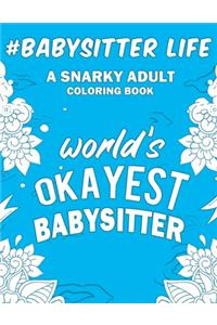 Babysitter Life