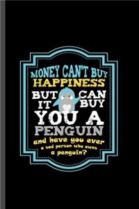Money cant Buy Happiness