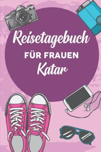 Reisetagebuch für Frauen Katar: 6x9 Reise Journal I Notizbuch mit Checklisten zum Ausfüllen I Perfektes Geschenk für den Trip nach Katar für jeden Reisenden