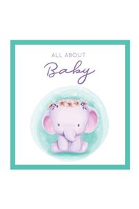 All About Baby [Modern Baby Book]