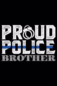Proud Police Brother