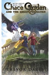Chace Ogden and the Quest for Raven