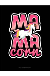 Mamacorn